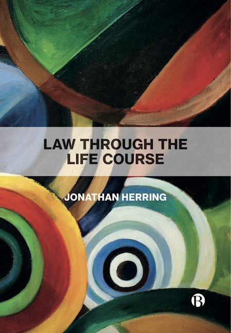 Book cover image for Law Through the Life Course ISBN: 9781529204681